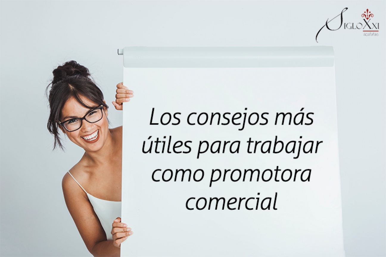 Los consejos más útiles para trabajar como promotora comercial