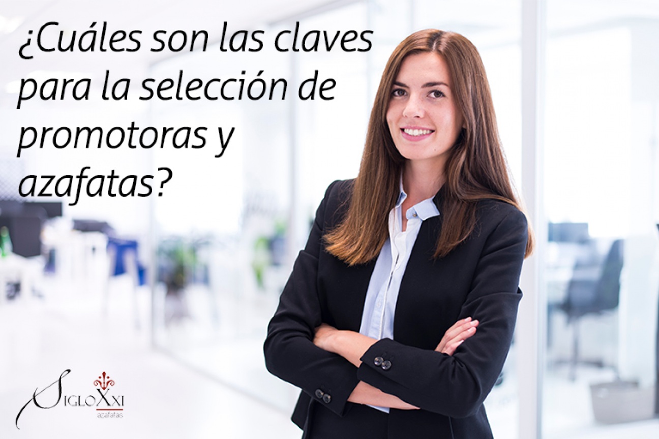 ¿Cuáles son las claves para la selección de promotoras y azafatas?